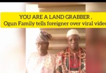 “You are a land grabber, stop blackmailing us and our customers”- Ogun family tells foreigner.